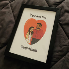 Customized "You are my Swantham" Portrait - Awkwerrrd